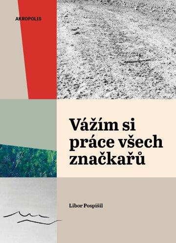 Obálka knihy Vážím si práce všech značkařů