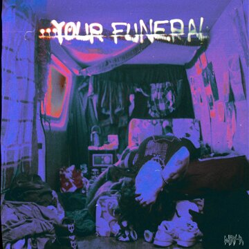 Obálka uvítací melodie Your Funeral