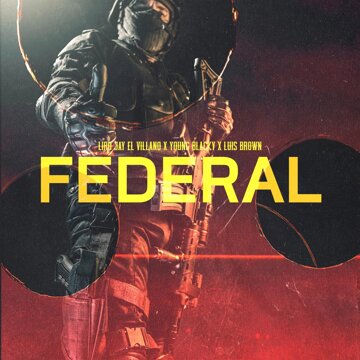 Obálka uvítací melodie Federal (feat. Young Blacky & Liro Jay)