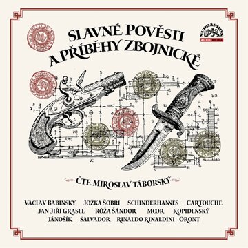 Obálka audioknihy Slavné pověsti a příběhy zbojnické