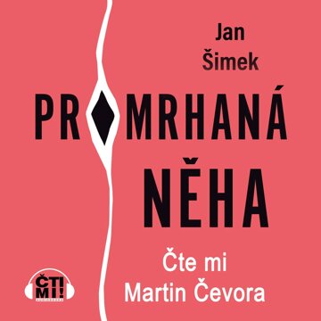 Obálka audioknihy Promrhaná něha