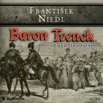 Obálka audioknihy Baron Trenck: Až na hranici pekel