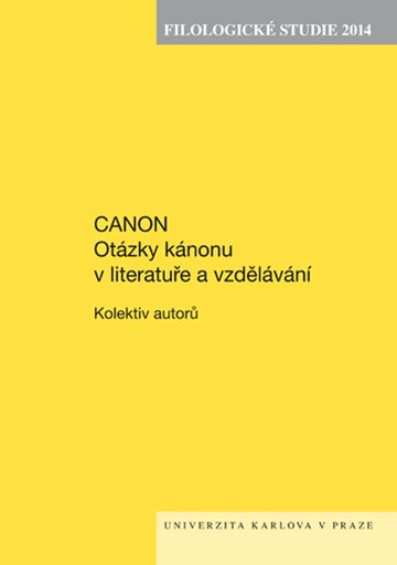 Obálka knihy Filologické studie 2014. Canon. Otázky kánonu v literatuře a vzdělávání