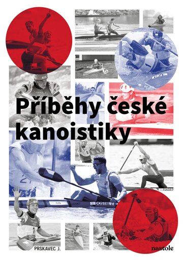 Obálka knihy Příběhy české kanoistiky