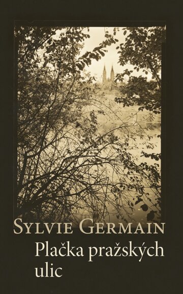 Obálka knihy Plačka pražských ulic