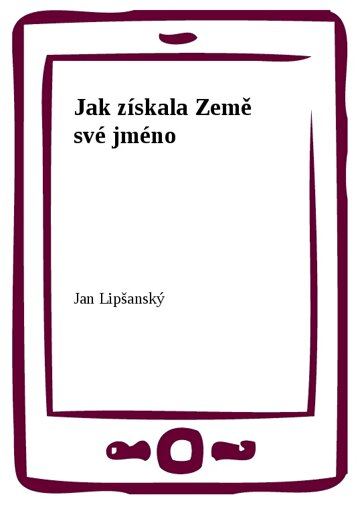 Obálka knihy Jak získala Země své jméno