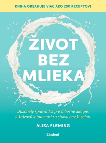 Obálka knihy Život bez mlieka