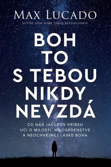 Obálka knihy Boh to s tebou nikdy nevzdá