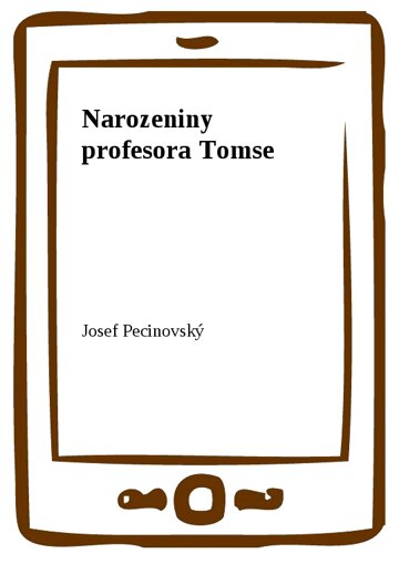 Obálka knihy Narozeniny profesora Tomse