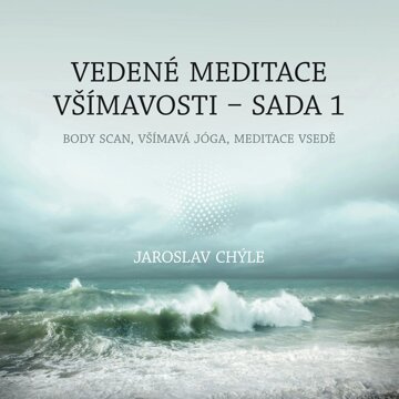 Obálka audioknihy Vedené meditace všímavosti - Sada 1