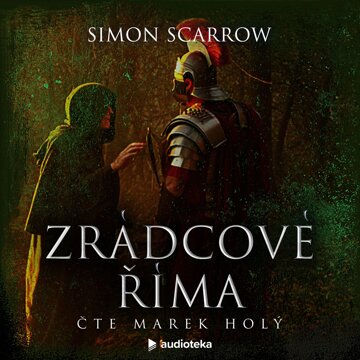 Obálka audioknihy Zrádcové Říma