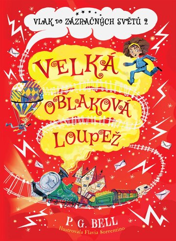 Obálka knihy Vlak do Zázračných světů 2 - Velká oblaková loupež