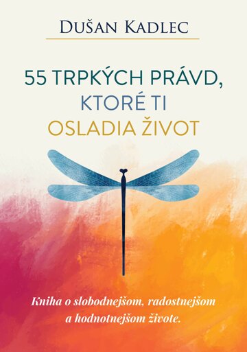 Obálka knihy 55 trpkých právd, ktoré ti osladia život