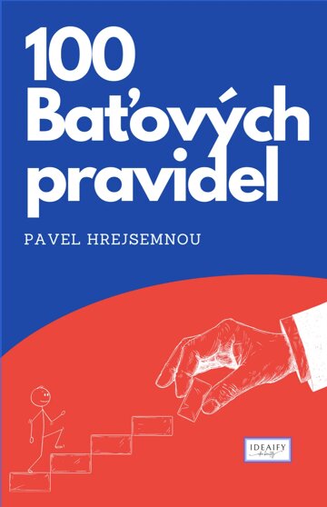 Obálka knihy 100 Baťových pravidel