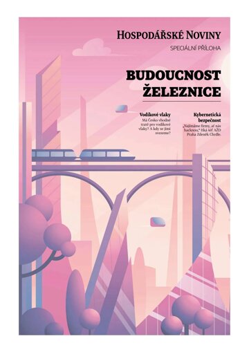 Obálka e-magazínu Hospodářské noviny - příloha 185 - 22.9.2022 Budoucnost zeleznice