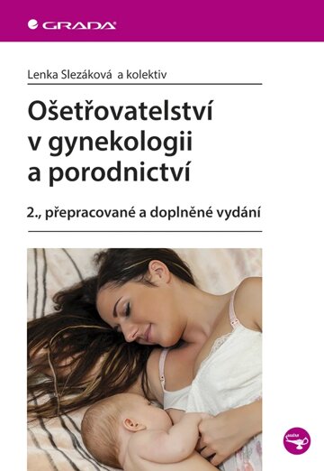 Obálka knihy Ošetřovatelství v gynekologii a porodnictví