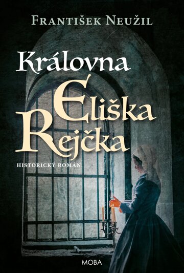 Obálka knihy Královna Eliška Rejčka