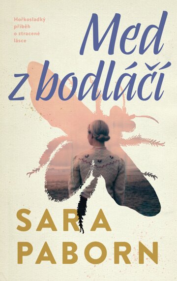 Obálka knihy Med z bodláčí