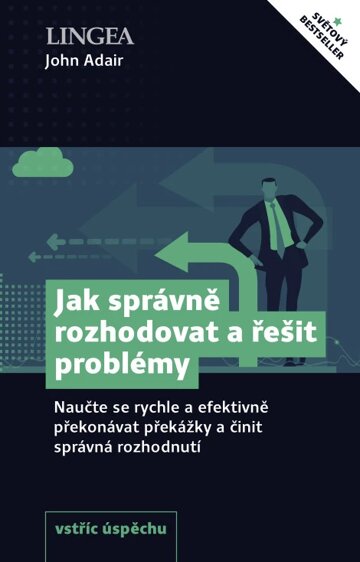 Obálka knihy Jak správně rozhodovat a řešit problémy