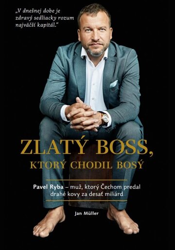 Obálka knihy ZLATÝ BOSS, ktorý chodil bosý