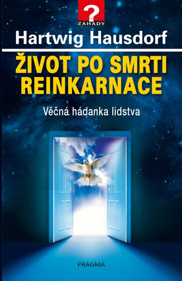 Obálka knihy Život po smrti. Reinkarnace