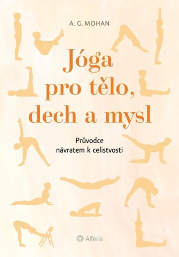 Obálka knihy Jóga pro tělo, dech a mysl