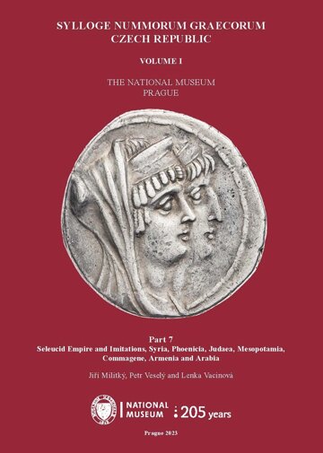 Obálka knihy Sylloge Nummorum Graecorum. Czech Republic. Volume I. The National Museum. Prague. Part 7. Seleucid Empire and Imitations, Syria, Phoenicia, Judaea