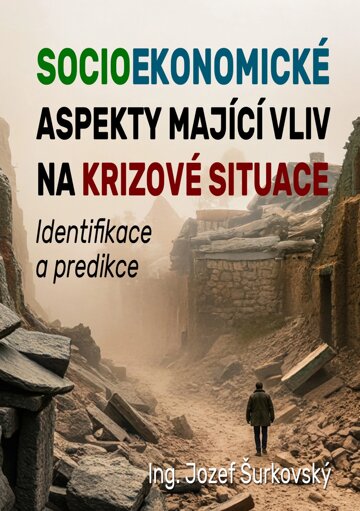 Obálka knihy Socioekonomické aspekty mající vliv na krizové situace