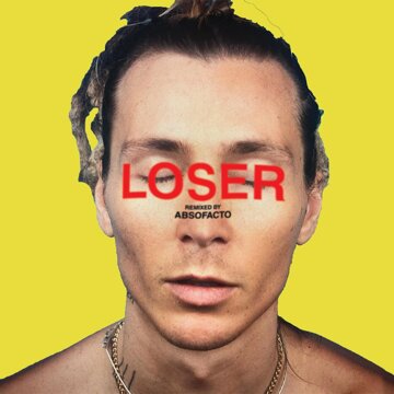 Obálka uvítací melodie Loser (Absofacto Remix)