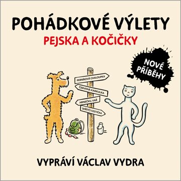 Obálka audioknihy Pohádkové výlety pejska a kočičky