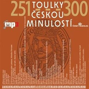 Obálka audioknihy Toulky českou minulostí 251 - 300
