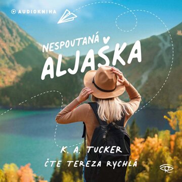 Obálka audioknihy Nespoutaná Aljaška