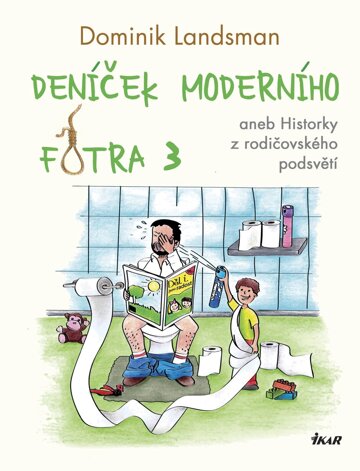 Obálka knihy Deníček moderního fotra 3