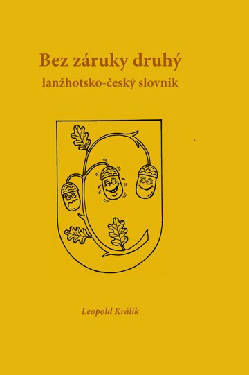 Obálka knihy Bez záruky druhý lanžhotsko-český slovník