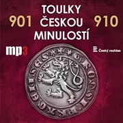 Toulky českou minulostí 901 - 910