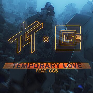Obálka uvítací melodie Temporary Love (feat. CG5) [Vylet Cannicore Mix]