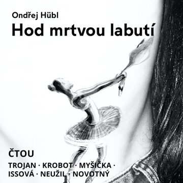 Obálka audioknihy Hod mrtvou labutí