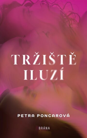 Obálka knihy Tržiště iluzí