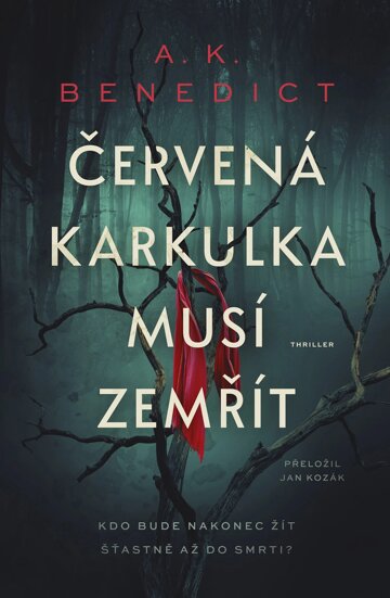 Obálka knihy Červená karkulka musí zemřít