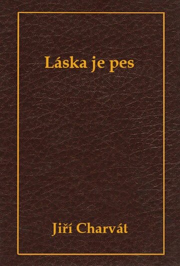 Obálka knihy Láska je pes