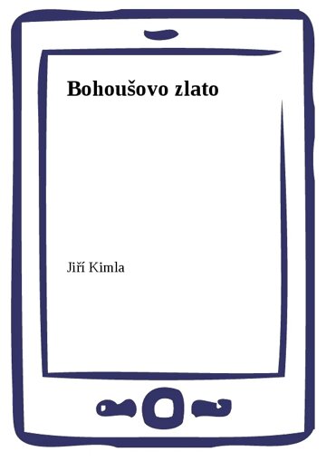 Obálka knihy Bohoušovo zlato