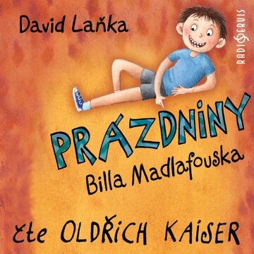 Obálka audioknihy Prázdniny Billa Madlafouska