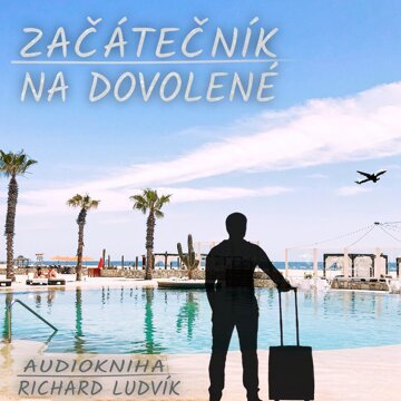 Obálka audioknihy Začátečník na dovolené