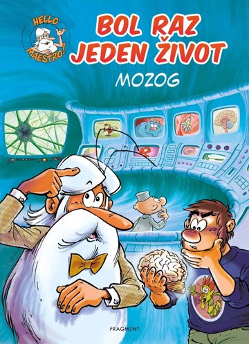 Obálka knihy Bol raz jeden život - Mozog