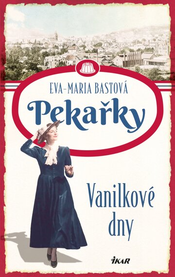 Obálka knihy PEKAŘKY 1: Vanilkové dny