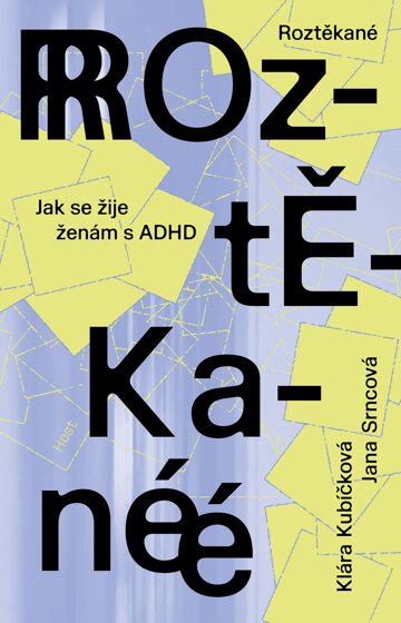Obálka knihy Roztěkané