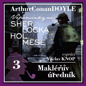 Obálka audioknihy Sherlock Holmes: Makléřův úředník