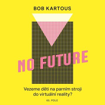 Obálka audioknihy No Future
