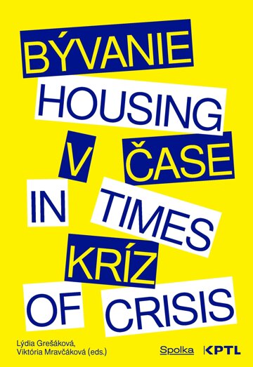 Obálka knihy Bývanie v čase kríz / Housing in Times of Crisis