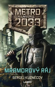 Metro Universe 2033: Mramorový ráj